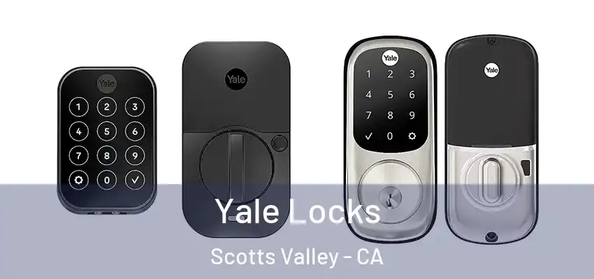  Yale Locks Scotts Valley - CA